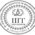 International Institute of Information Technology - [IIIT] Naya Raipur